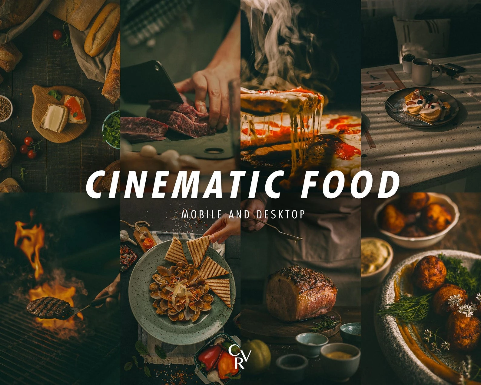 CVRpresets 15 Cinematic Food Desktop and Mobile Lightroom Presets